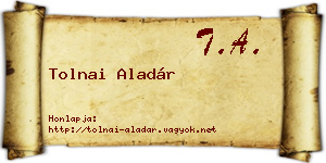 Tolnai Aladár névjegykártya